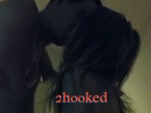 2hooked
