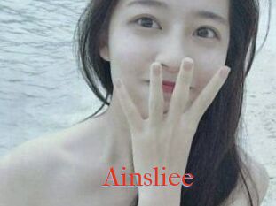 Ainsliee