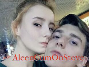 AleenCumOnSteve
