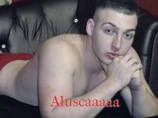 Aluscaaaaa