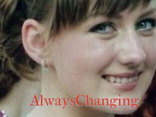 AlwaysChanging