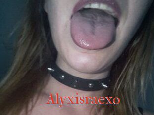 Alyxisraexo