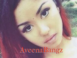 AveenaBangz