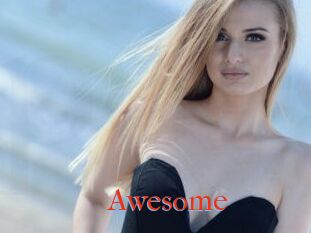 Awesome