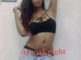 AyanaKnight