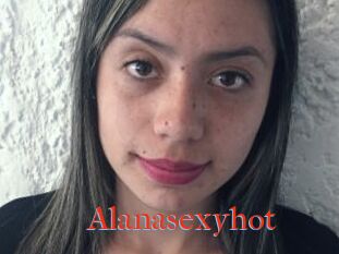 Alanasexyhot
