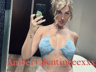 Ambervalentineeexxx