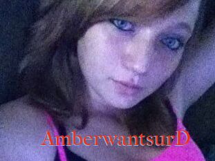 AmberwantsurD