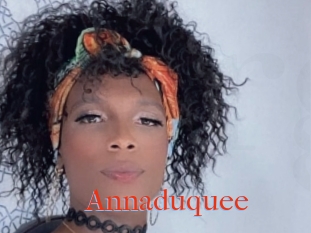 Annaduquee