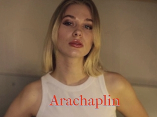 Arachaplin