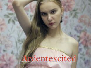 Ardentexcited