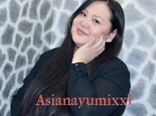 Asianayumixxl