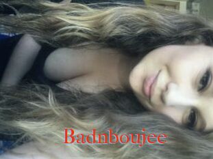 Badnboujee