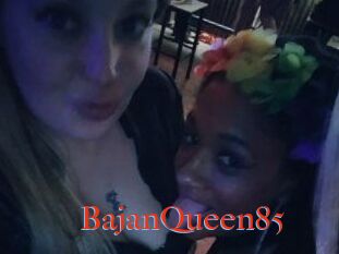 BajanQueen85