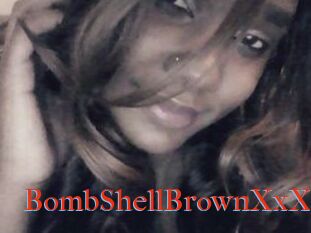 BombShellBrownXxX