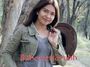 Babewetforubb