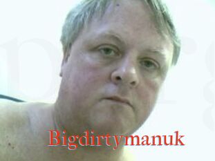 Bigdirtymanuk