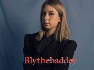 Blythebadder