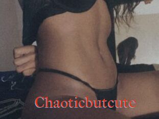 Chaoticbutcute