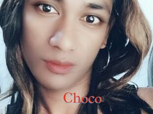 Choco