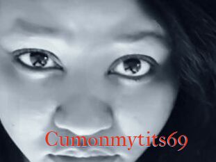Cumonmytits69