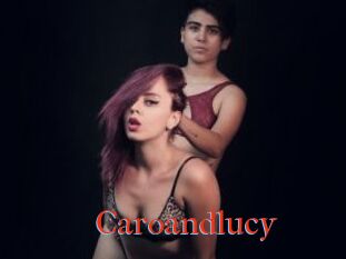 Caroandlucy