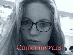 Cumonmyvans