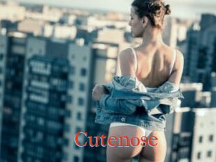 Cutenose
