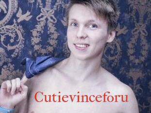 Cutievinceforu