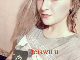 Dejawu_u