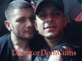 DictatorDomCums