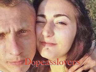 Dopeasslovers
