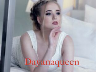Dayanaqueen