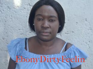 EbonyDirtyFeelin