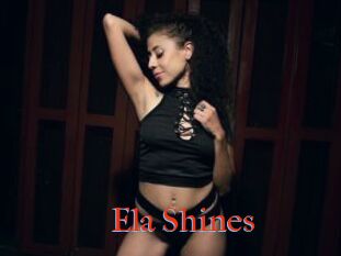 Ela_Shines