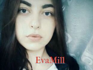EvaMill