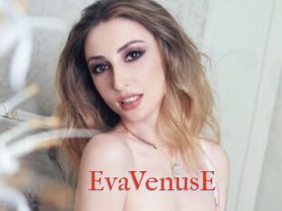 EvaVenusE