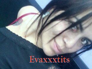 Evaxxxtits