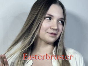Easterbruster