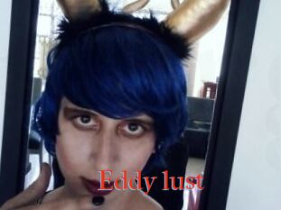 Eddy_lust