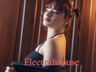 Electrahrouse