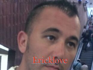 Ericklove