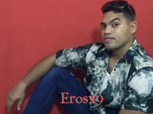 Erosx9