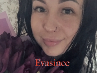 Evasince