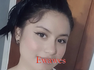 Ewawes