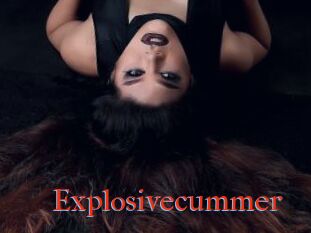 Explosivecummer