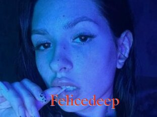 Felicedeep