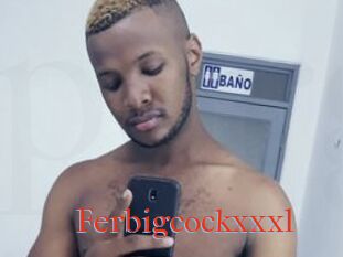 Ferbigcockxxxl