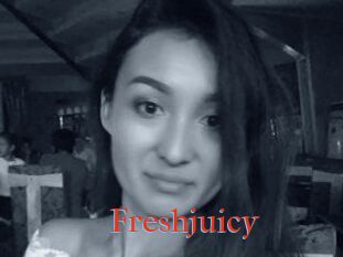 Freshjuicy