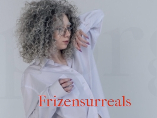 Frizensurreals